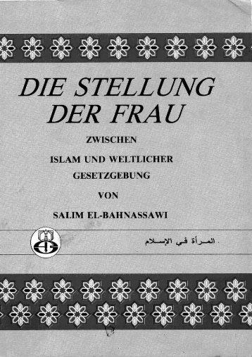 Die Stellung der Frau zwischen Islam und weltlicher ... - mohdy.name