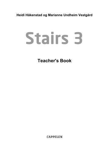 Stairs 3 Teacher's Book - Cappelen Damm