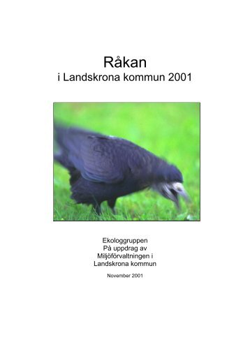 Inventering av Råkor i Landskrona kommun 2001.