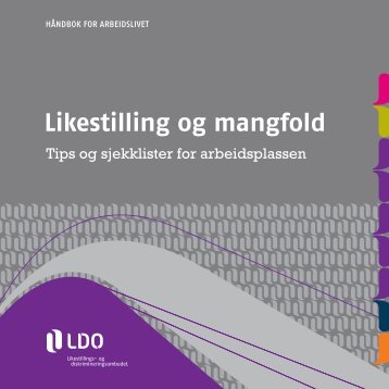 Håndbok for arbeidslivet, Likestilling og mangfold - Likestillings- og ...