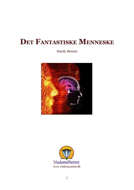 DET FANTASTISKE MENNESKE - Hardy Bennis - Visdomsnettet