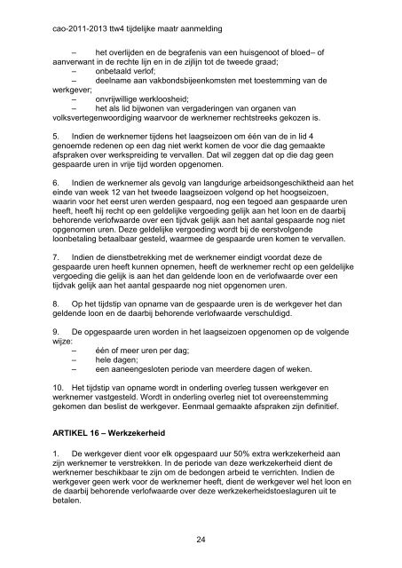 Cao 2011 - 2013 gewijzigde versie in verband met ... - FNV Bouw