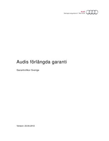 Lär mer om våra garantivillkor här (45 kB) - Audi