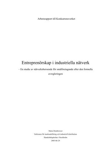 Entreprenörskap i industriella nätverk – En ... - Konkurrensverket