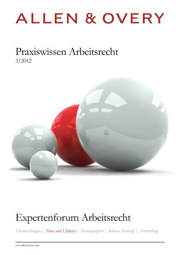 Expertenforum Arbeitsrecht Praxiswissen Arbeitsrecht - Allen & Overy