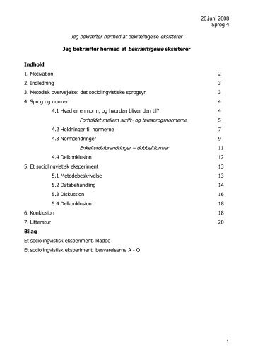 20.juni 2008 Sprog 4 Jeg bekræfter hermed at ... - Dansk.dk