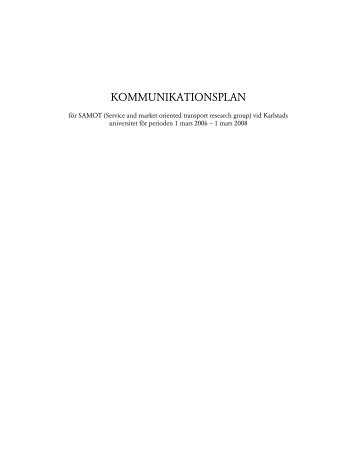 Kommunikationsplan Etapp 1 Friman, M. - Karlstads universitet