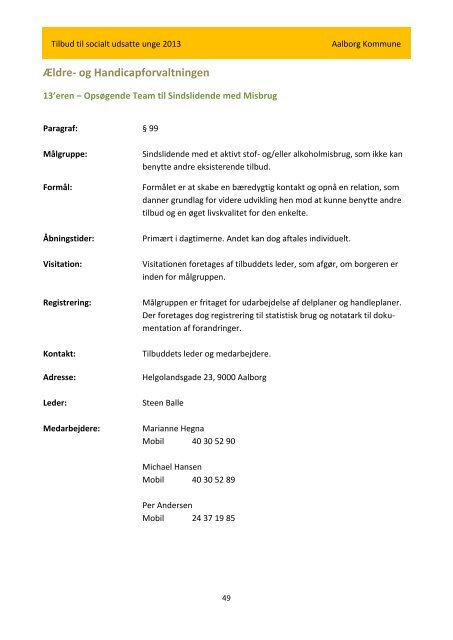 Tilbud til socialt udsatte unge (18-30 år) 2013 - Aalborg Kommune