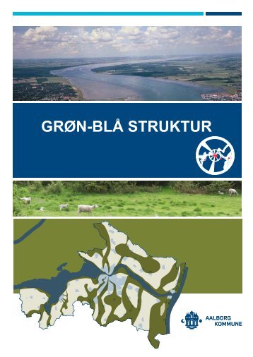 Grøn-blå Struktur - Aalborg Kommune