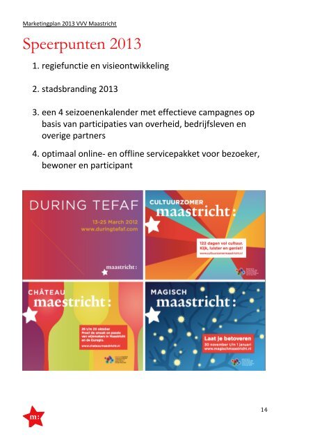 Marketing Communicatie Plan 2013 - VVV Maastricht