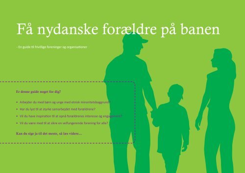 få nydanske forældre på banen.pdf - Ny i Danmark