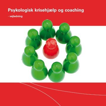 Vejledning psykologisk krisehjælp og coaching (pdf) - Silkeborg ...