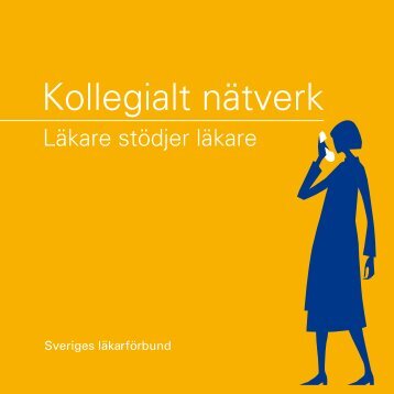 Kollegialt nätverk - Sveriges läkarförbund