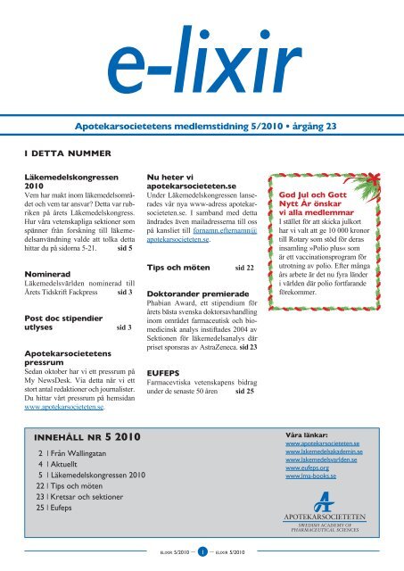 Apotekarsocietetens medlemstidning 5/2010 • årgång 23