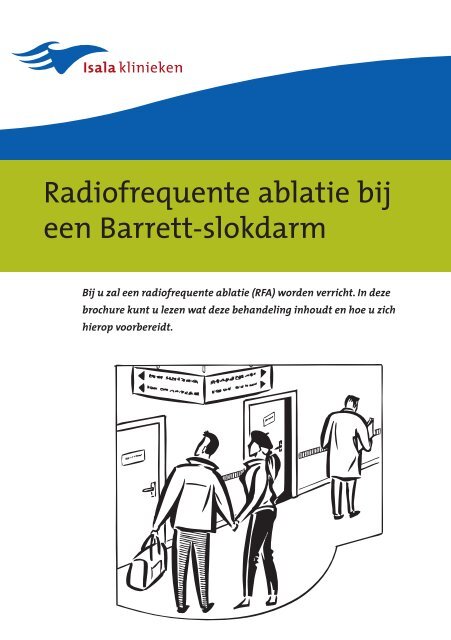 Radiofrequente ablatie bij een Barrett-slokdarm - Isala Klinieken