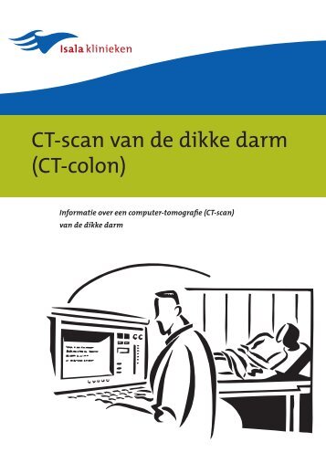 CT-scan van de dikke darm (CT-colon) - Isala Klinieken