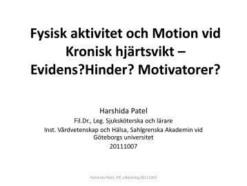 Fysisk aktivitet vid kronisk hjärtsvikt, hinder och möjligheter