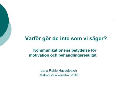 Patientkommunikation och motiverande samtal