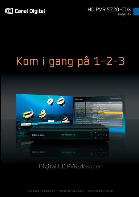 Kom i gang på 1–2–3 - Canal Digital Kabel-TV