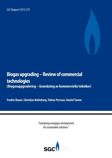 Biogas upgrading – Review of commercial technologies - SGC