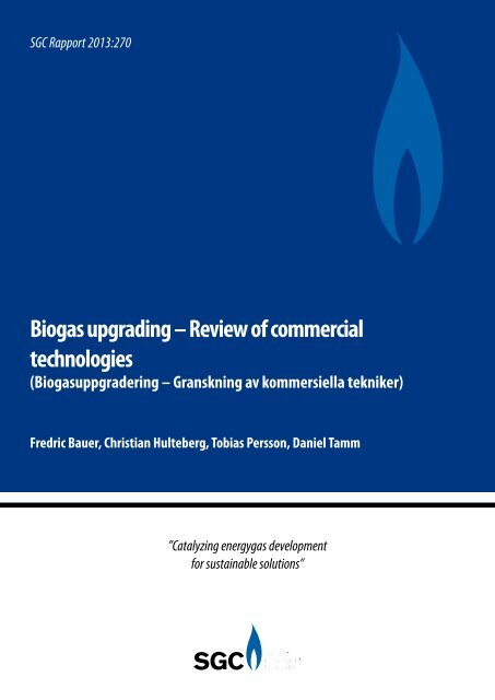 Biogas upgrading – Review of commercial technologies - SGC