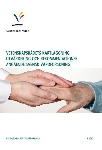 vetenskapsrådets kartläggning, utvärdering och rekommendationer ...