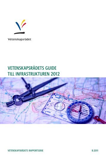 Vetenskapsrådets guide till infrastrukturen 2012 (sv)