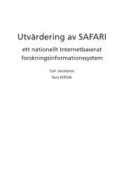 Läs rapporten Utvärdering av Safari, rapport 2002:3 - Vetenskapsrådet