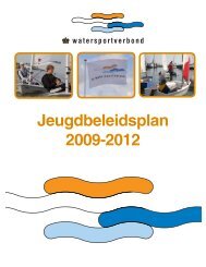 Download het Jeugdbeleidsplan 2009-2012 - Watersportverbond
