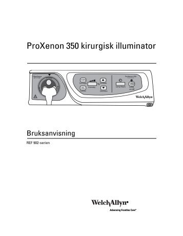 ProXenon 350 kirurgisk illuminator - Bruksanvisning - Welch Allyn