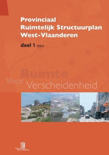 Provinciaal Ruimtelijk Structuurplan West-Vlaanderen - deel 1 - tekst