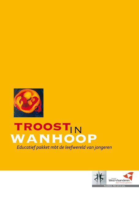 Troost in Wanhoop - Provincie West-Vlaanderen