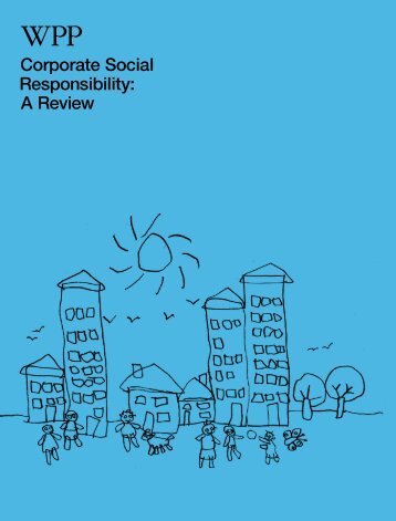 Corporate Social Responsibility: A Review - WPP.com