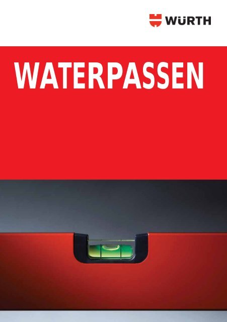 Waterpassen - Würth Belux