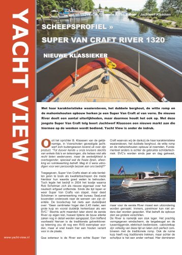 SUPER VAN CRAFT RIVER 1320 - Yacht View