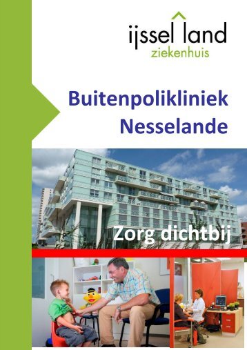 Buitenpolikliniek Nesselande Zorg dichtbij - IJsselland Ziekenhuis