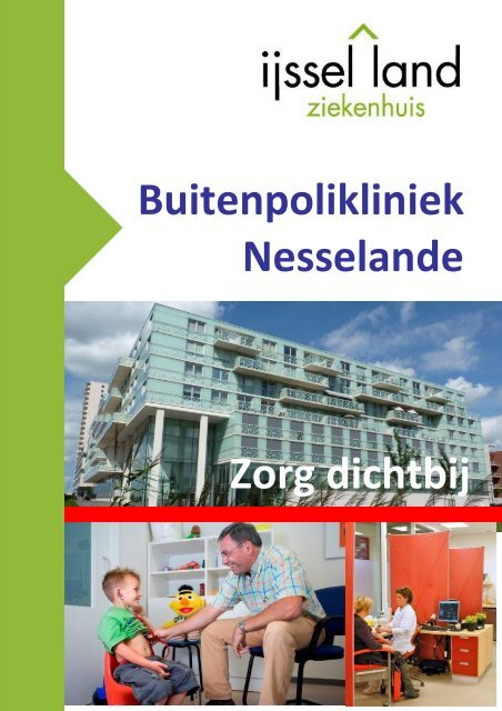 Buitenpolikliniek Nesselande Zorg dichtbij - IJsselland Ziekenhuis