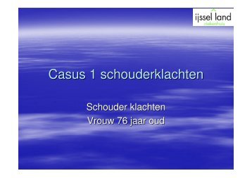 Casus 1 schouderklachten