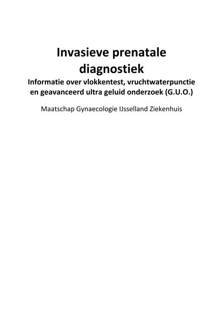 Prenatale diagnostiek (vlokkentest, vruchtwaterpunctie, G.U.O.)