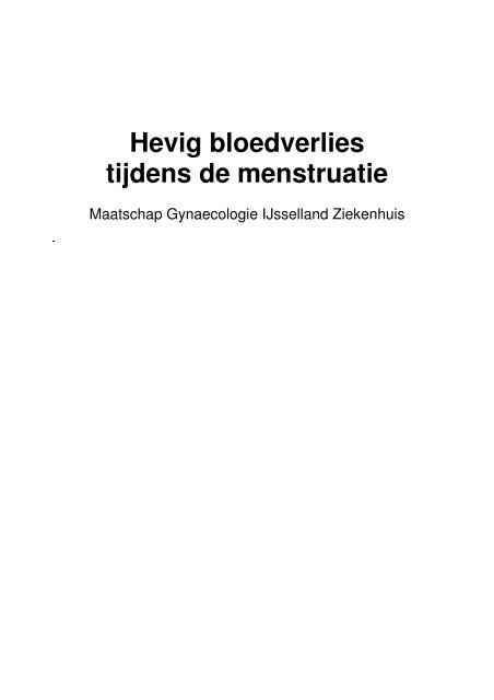 Hevig bloedverlies tijdens de menstruatie - IJsselland Ziekenhuis