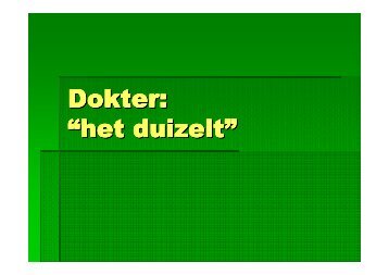 Dokter: “het duizelt”