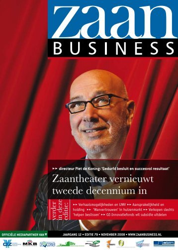 Zaantheater vernieuwt tweede decennium in - Zaanbusiness