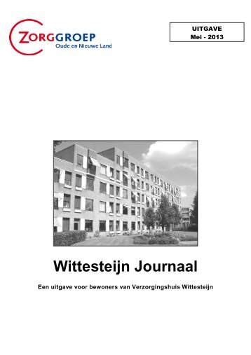 WL03 Wittestijn Journaal mei 2013 - Zorggroep Oude en Nieuwe Land