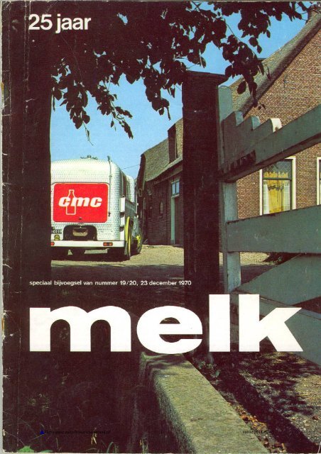 C.M.C.-Melk Unie 25 jr. - Zuivelhistorie Nederland