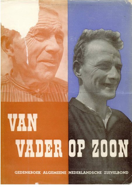 v. Vader op Zoon - Zuivelhistorie Nederland