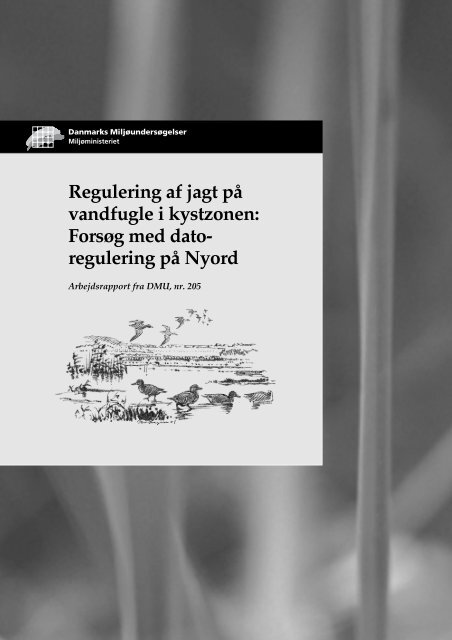 Regulering af jagt på vandfugle i kystzonen: Forsøg med ...