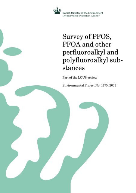 Survey of PFOS, PFOA and other perfluoroalkyl and ... - Miljøstyrelsen