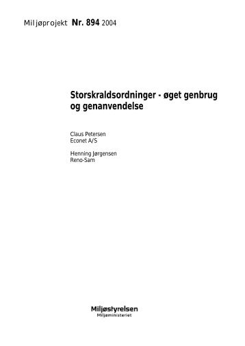 Storskraldsordninger - øget genbrug og - Miljøstyrelsen