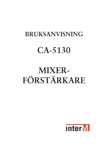 CA-5130 MIXER- FÖRSTÄRKARE - Standard Audio