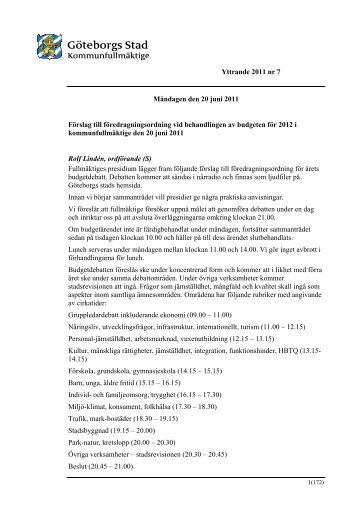Yttrande 2011 nr 7 Måndagen den 20 juni 2011 Förslag ... - Göteborg